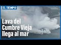 La lava del volcán de La Palma entra en contacto con el mar | El Tiempo