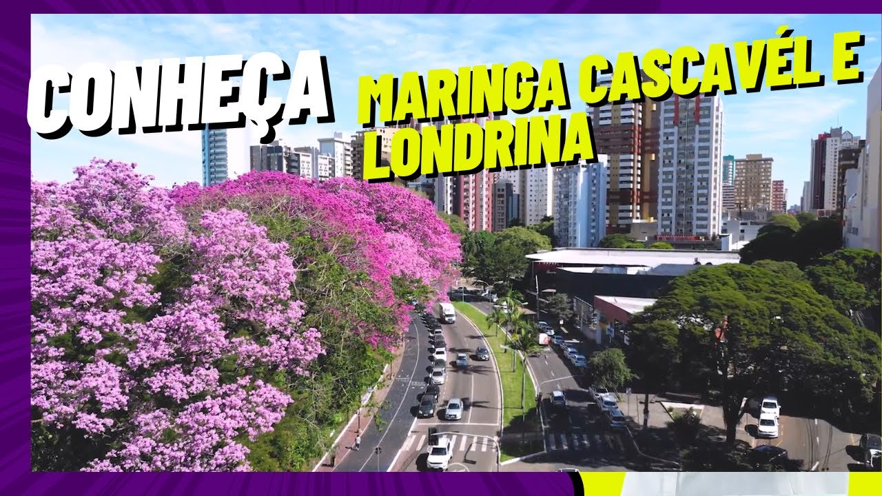 CONHEÇA LONDRINA 😍MARINGA E CASCAVÉL 3 CIDADES MARAVILHOSAS DO PARÁNA ...