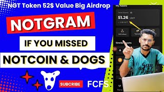 Notgram Verified Telegram Airdrop Notcoin & Dogs Airdrops Missed New Telegram Mining App Airdrop