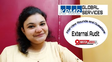 KPMG Global CA Fresher Interview Experience-May 2024 | Statutory Audit Questions |External Audit