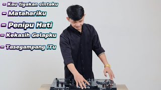 KAU TIGAKAN CINTAKU X MATAHARIKU X PENIPU HATI X KEKASIH GELAPKU X  TASEGAMPANG ITU.