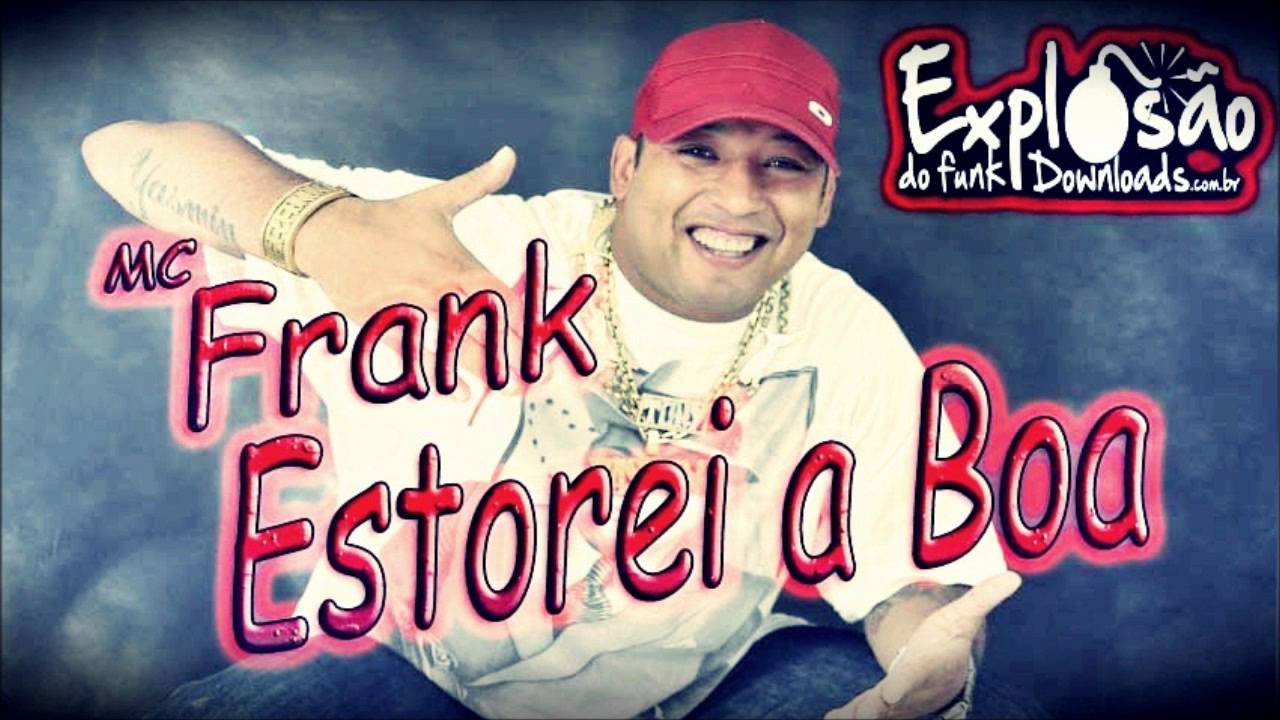 musica mc frank estorei a boa musica mc frank estorei a boa