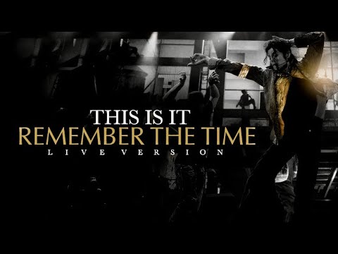 Remember The Time - This Is It - Michael Jackson