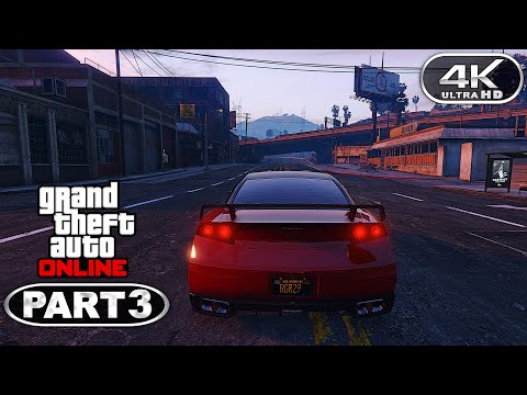 GTA Online 4K Gameplay Walkthrough Part 3 No Commentary