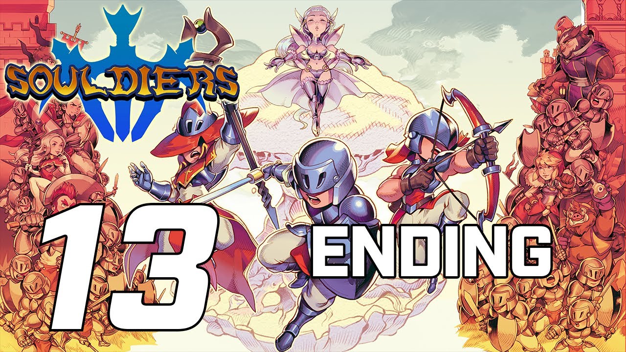 SOULDIERS – Part 13, Ending | Twitch VOD