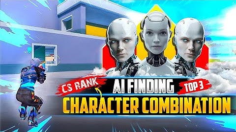 Top 3 Best Character Combinations for CS Rank Suggested By AI 🤖 Garena Free Fire 🔥