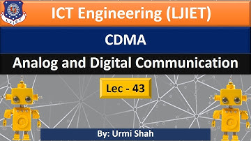 Lec-43_CDMA | Analog and Digital Communication | ICT Engineering