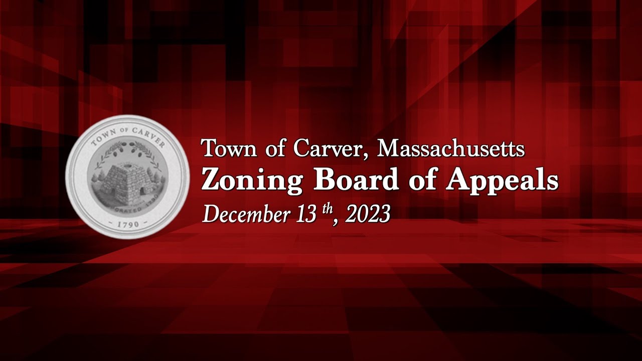 Carver Zoning Board of Appeals December 13, 2023 YouTube