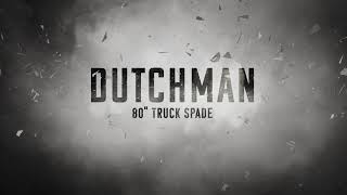Dutchman 80 Truck Spade