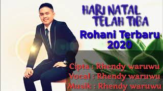 HARI NATAL TELAH TIBA || Rhendy waruwu [official music video] #rohani_kristen_terbaru