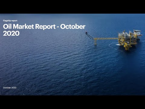 IEA Oil Market Report  - October 2020 Highlights