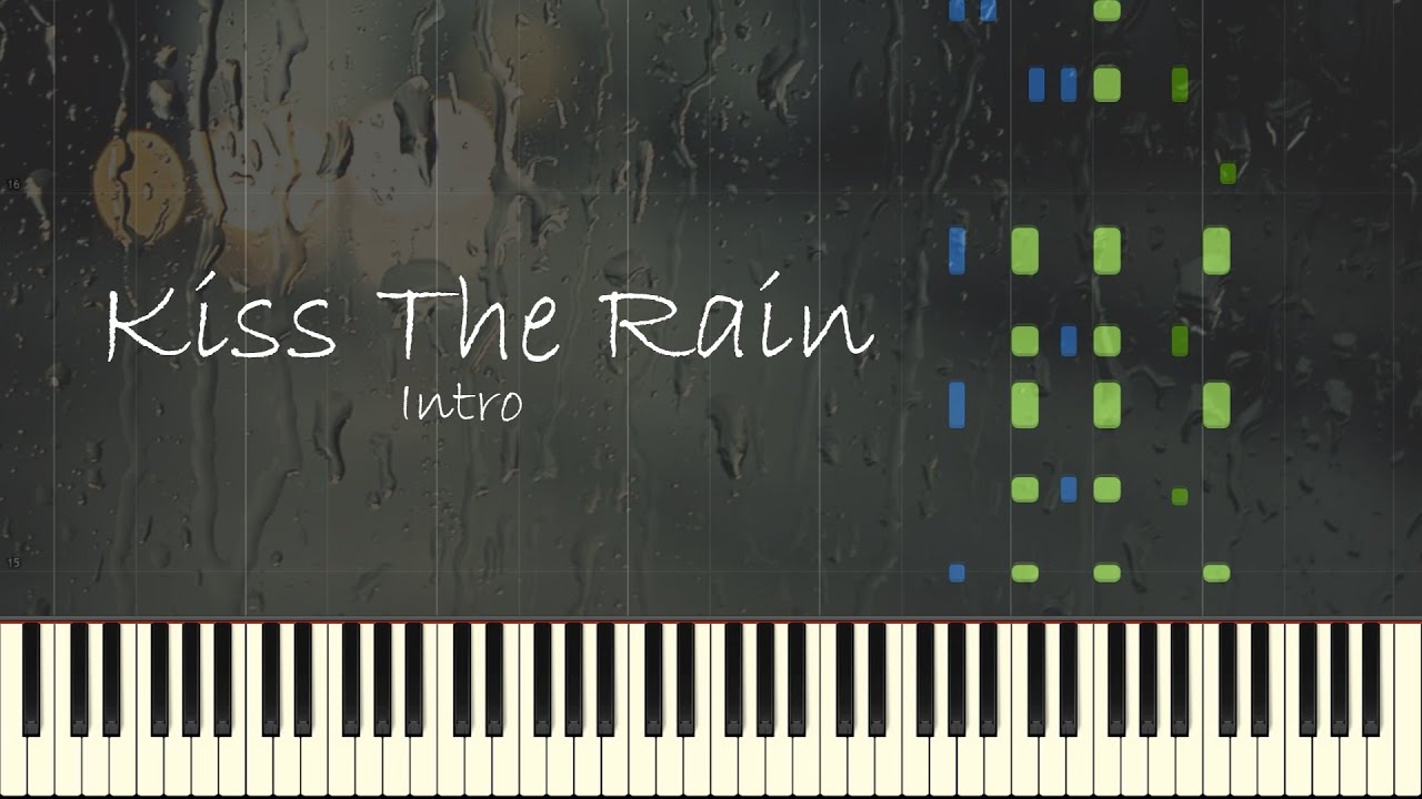 KISS THE RAIN INTRO PIANO TUTORIAL