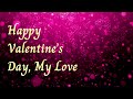 💕Happy Valentine's Day, My Love💕 . . . (Love Poem) Mp3 Song