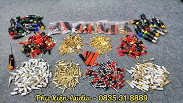 Giắc bắp chuối, càng cua, mỏ chim, speakon - Lh: 0835318889