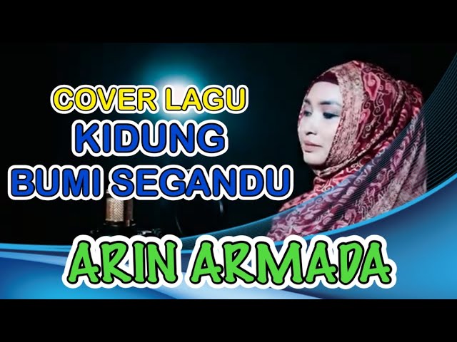 Kidung Bumi Segandu - yusiana dewi (cover Arin Armada DA'3) class=