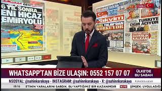 ÜLKE TV Şahin Karakaya 23.04.2026
