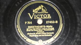 Sweethearts - Wayne King and his orchestra - 1936