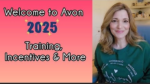 Getting started with Avon: Your first steps as a New Ambassador