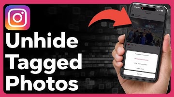 How To Unhide Tagged Photos On Instagram