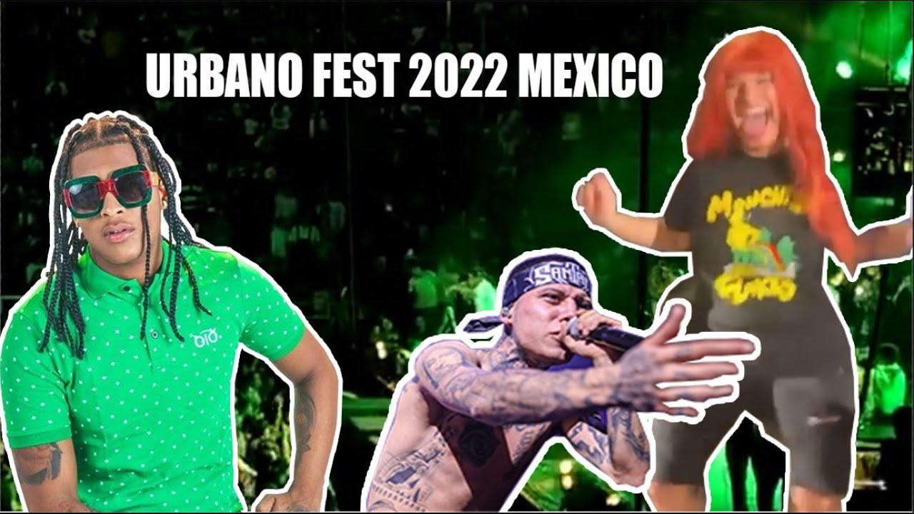 Químico Ultra Mega y Melymel Rompieron en Urbano Fest 2022 Mexico
