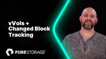 vVols + | Changed Block Tracking | Lightboard Session