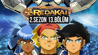 Redakai 2. Sezon 13. Bölüm Karanlığın Yükselişi Türkçe Dublaj