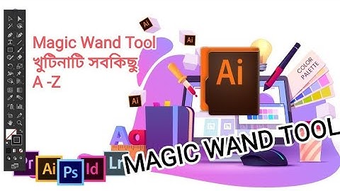Advanced Illustrator Magic Wand Tool Training and Practice  Class -3 Bangla