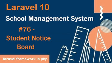 #76- Student Notice Board in Laravel 10 | School Management System in Laravel 10