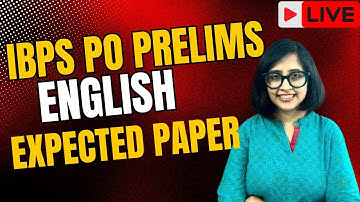 IBPS PO PRELIMS | MOST EXPECTED PAPER | SCORE 30/30 | BANK EXAMS | English by Anwesha