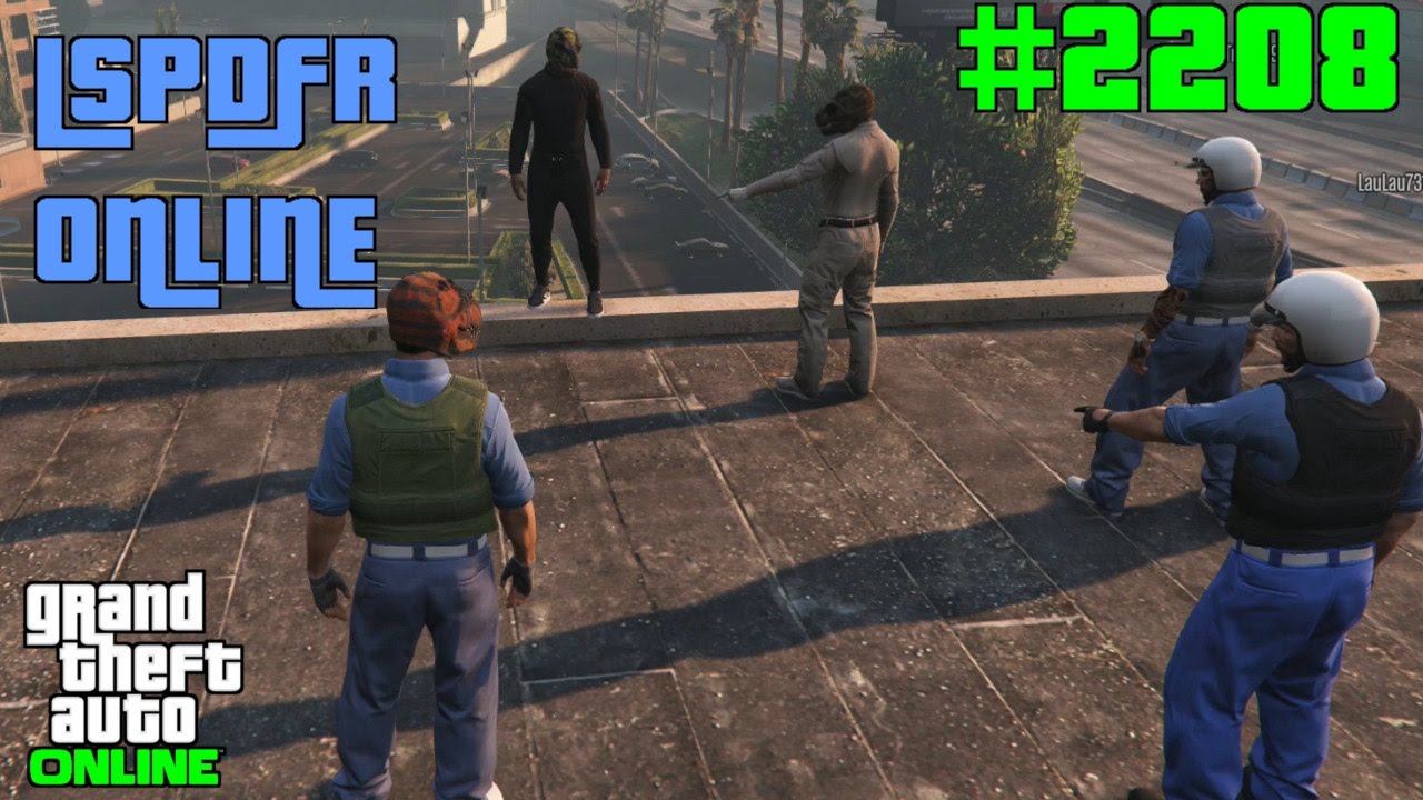 GTA 5 ONLINE LSPDFR Online 2208 Let`s Play GTA V Online PS4 2K YouTube