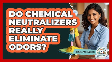 Do Chemical Neutralizers Really Eliminate Odors?