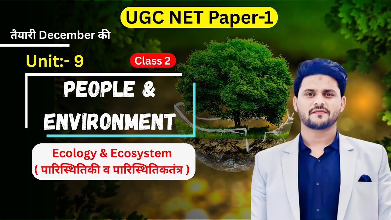 People & Environment UGC NET Dec 2025 | Ecology & Ecosystem | UGC NET Paper 1 By Ali Sir