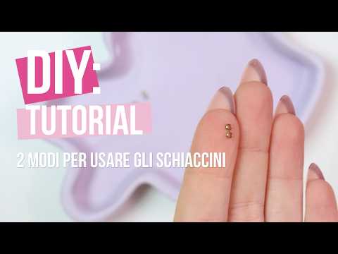  DIY – 2 modi per usare gli schiaccini