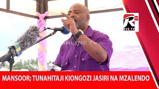 MANSOOR; TUNAHITAJI KIONGOZI JASIRI NA MZALENDO