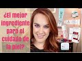 ¿El mejor ingrediente para cuidar la piel?