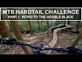 MTB HARDTAIL CHALLENGE: INTRO - Setting a goal to ride a North Shore double black cleanly (Boundary)