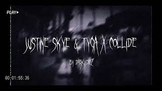 Justine Skye & Tyga x Collide (8D  & Sped Up) by darkvidez Resimi