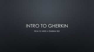 Intro to Gherkin | How To Write A Test In Gherkin screenshot 5