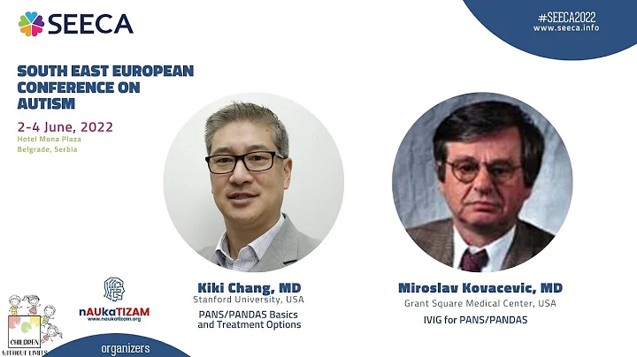 7) Kiki Chang, MD &  Miroslav Kovacevic, MD - PANS...