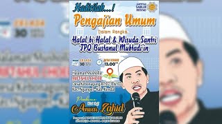 🔴 LIVE KH. ANWAR ZAHID | HALAL BI HALAL & WISUDA SANTRI TPQ BUSTANUL MUBTADI'IN KEBONAGUNG KENDAL