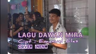 Lagu Dawan MIRA //cipt EMANUEL ELAS//vov:@All