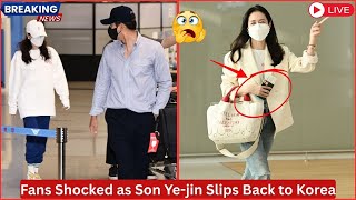 Because of Hyun Bin and Alkong, Son Ye jin Secretly Leaves VENICE for Korea!