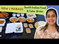 How I Managed My South Indian Food & Cake Order | Sharanya's Lifestyle Vlogs