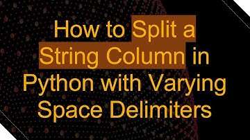 How to Split a String Column in Python with Varying Space Delimiters