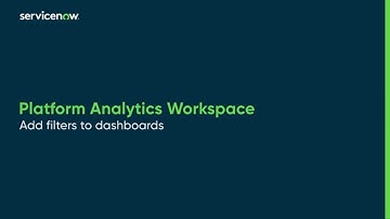 Platform Analytics Workspace | Adding filters to dashboards