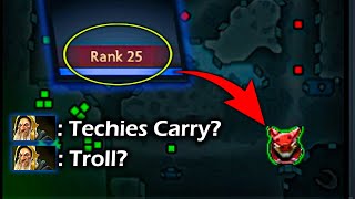 When Rank 25 thought Carry Techies was a Troll Pick..