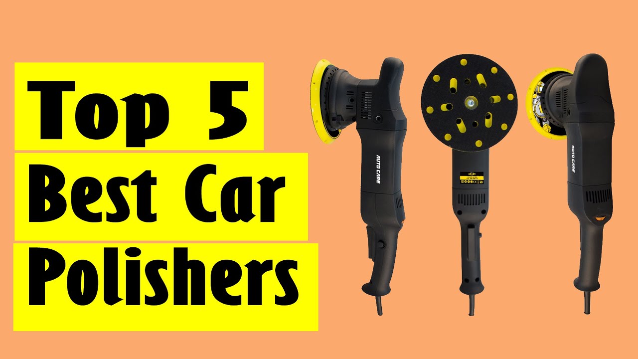 Best Car Polishing Machine Top 5 Best Car Polishers In 2023 YouTube