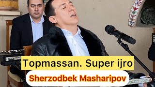 Sherzod Masharipov Topmassan ❗️Ещёни босинг⤵️