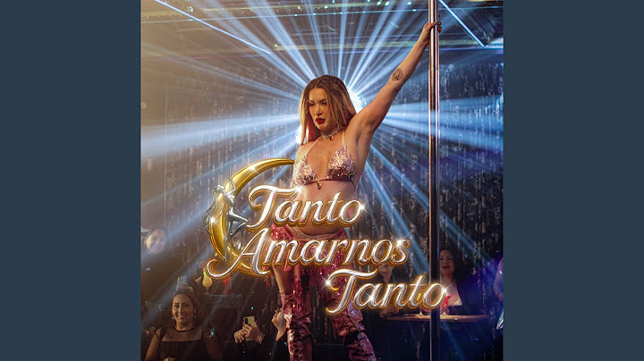 Tanto Amarnos Tanto