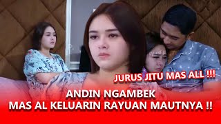 NGAMBEK GARA-GARA ALDEBARAN, RAYUAN MAUT AL BUAT ANDIN JADI BUCIN LAGI !!